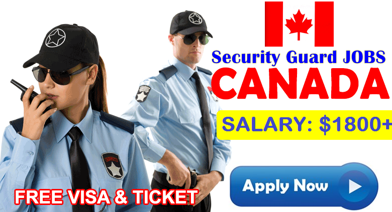 Security Guard Jobs in Canada 2022: