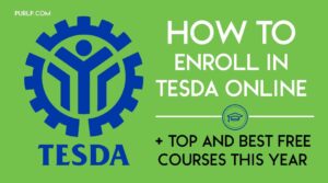 TESDA SCHOLARSHIP OPPERTUNITIES 2022: