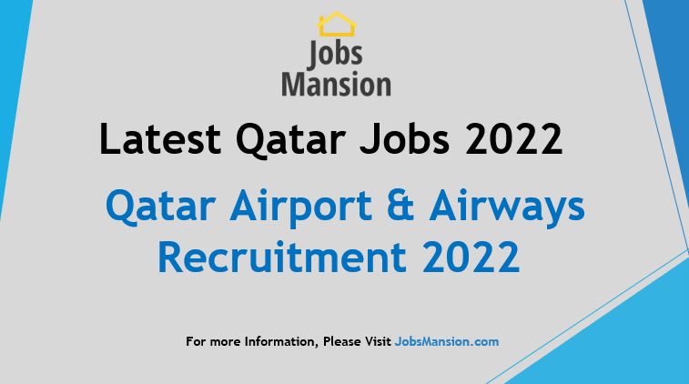 AIRPORT JOBS IN QATAR 2022: