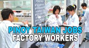 JOBS IN TAIWAN FOR FOREIGNERS 2022: