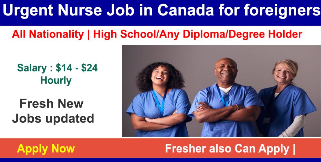 Nursing Jobs in Canada With VISA Sponsorship 2022: