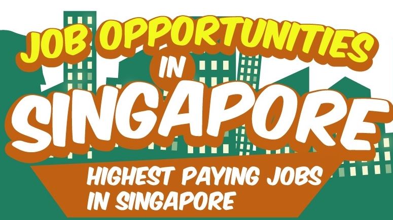  Job in Singapore For Foreigners 2022