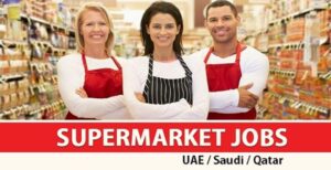 Super Market Jobs in the UAE 2022