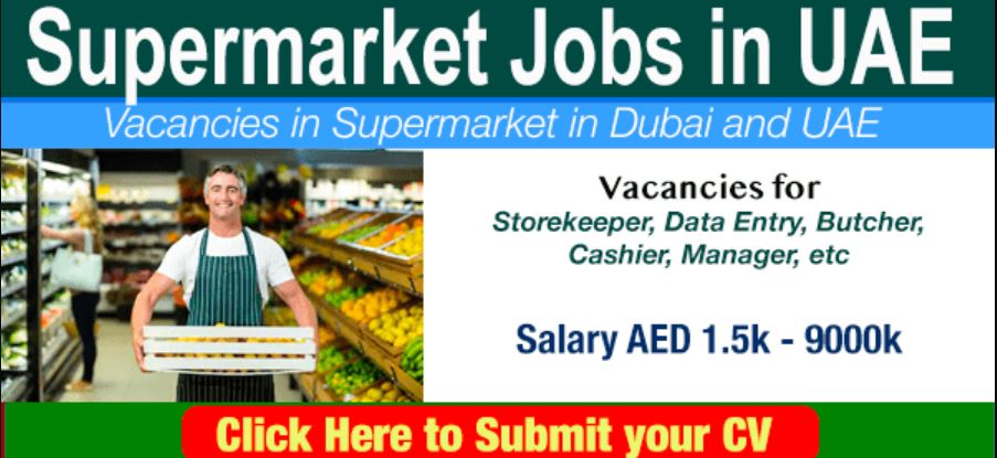 Supermarket Jobs in Dubai UAE 2023