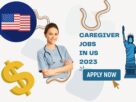 caregiver jobs in US 2023