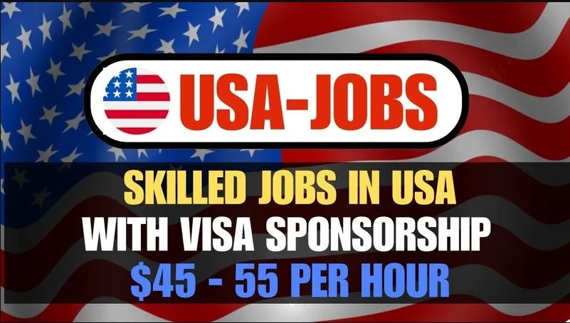Jobs in the USA with Visa Sponsorship 2025