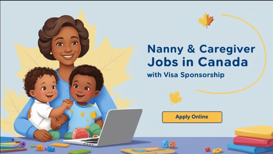 Babysitter, Caregiver & Nanny Jobs in Canada 2025