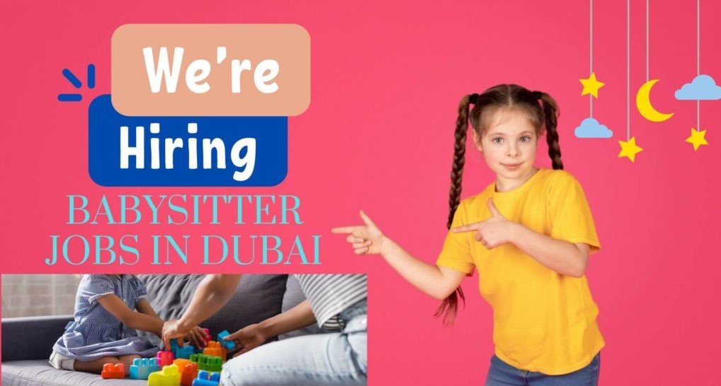 Babysitter, Caregiver, and Nanny Jobs in the UAE